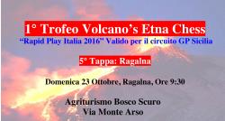 “1° Trofeo Volcano’s Etna chess”
