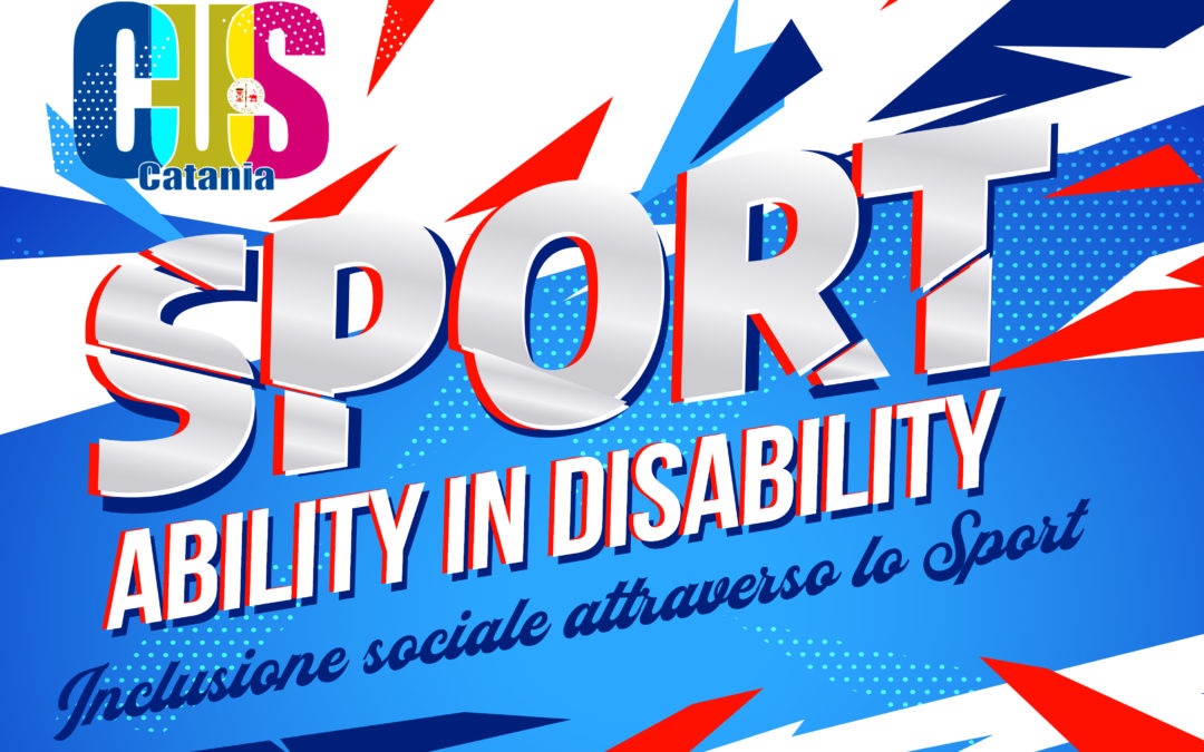 Sport Ability in Disability, inclusione sociale attraverso lo sport: quinta stagione